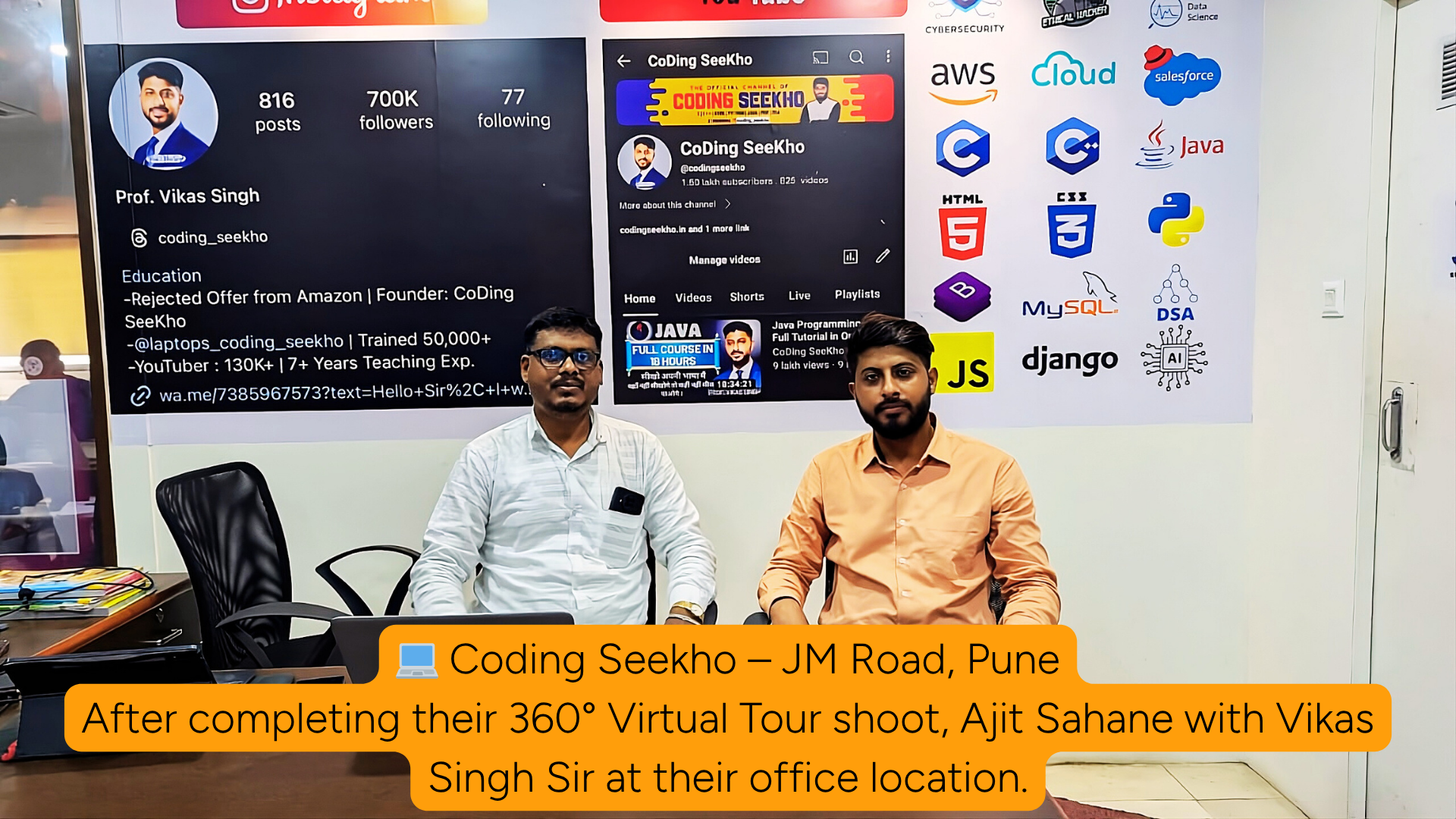 Ajit Sahane with Vikas Singh Sir at their office location